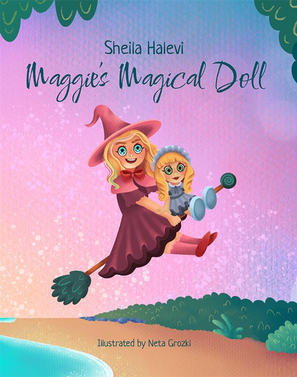 Maggie&acute;s Magical Doll / Sheila Halevi