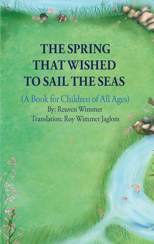 The Spring That Wished To Sail The Seas